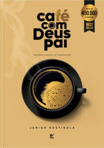 resumo-do-livro-café-com-deus-pai-de-junior-rostirola