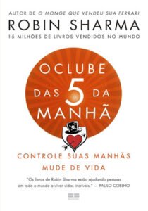 Resumo do livro O Clube das 5 da Manhã por Robin Sharma