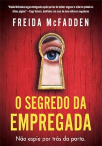 Resumo do livro O segredo da empregada de Freida McFadden