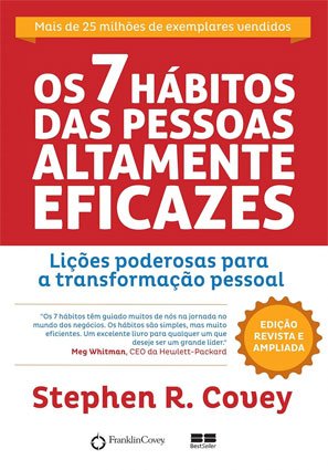 resumo do livro os 7 hábitos das pessoas altamente eficazes